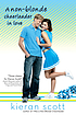 A non-blonde cheerleader in love by Kieran Scott