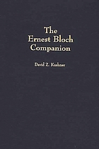 The Ernest Bloch companion