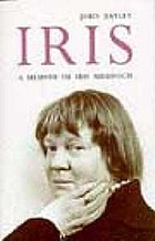 Iris : a memoir of Iris Murdoch