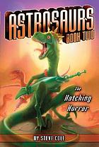 The hatching horror door Steve Cole
