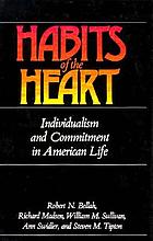 Habits of the heart : individualism and commitment in American life