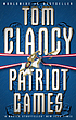 Patriot games de Tom Clancy
