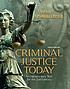 Criminal justice today : an introductory text... door Frank Schmalleger