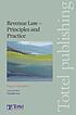 Revenue law : principles and practice. by  David Brookes, accountant. 