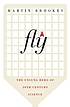 Fly : the unsung hero of twentieth-century science