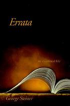 Errata : an examined life