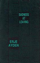Sadness at leaving : an espionage romance