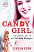 Candy girl : a year in the life of an unlikely stripper
