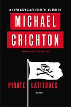 Pirate latitudes : a novel