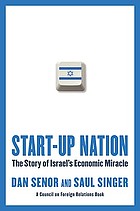 Start-up nation : the story of Israel's economic miracle