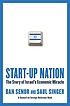 Start-up nation : the story of Israel's economic miracle