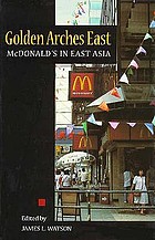 Golden arches east : McDonald's in East Asia