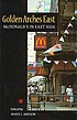 Golden arches east : McDonald's in East Asia