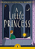 A little princess 著者： Frances Hodgson Burnett