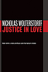 Justice in love. Autor: Nicholas Wolterstorff