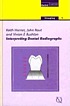 Interpreting dental radiographs