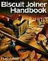 Biscuit joiner handbook door Hugh Foster