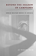Beyond the shadow of Camptown : Korean military... de Ji-Yeon Yuh