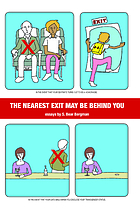 The nearest exit may be behind you