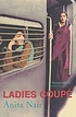 Ladies coupé by  Anita Nair 