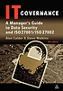 IT governance : a manager's guide to data security... 著者：  Alan Calder 