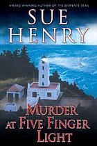 Murder at Five Finger Light : a Jessie Arnold mystery