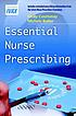 Essential nurse prescribing 著者：  Molly Courtenay 