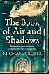 The book of air and shadows by Michael Gruber