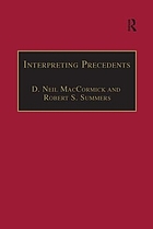 Interpreting precedents : a comparative study