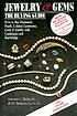 Jewelry & gems, the buying guide : how to buy... 著者： Antoinette Leonard Matlins