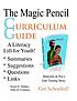 The magic pencil curriculum guide : a literacy... by  Karen E Dabney 