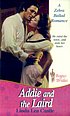 Addie and the laird 著者： Linda Castle