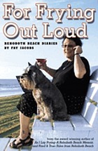 For frying out loud : Rehoboth Beach diaries