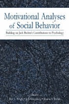 Motivational analyses of social behavior : building on Jack Brehm's contributions to psychology