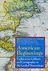 American beginnings : exploration, culture, and cartography in the land of Norumbega