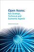 Open access : key strategic, technical and economic aspects