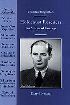 Holocaust rescuers : ten stories of courage