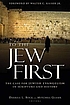 To the Jew first : the case for Jewish evangelism... de Darrell L Bock