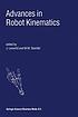 Advances in robot kinematics by J Lenarčič