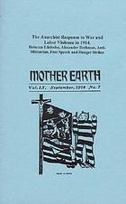 The anarchist response to war and labor violence in 1914 : Rebecca Edelsohn, Alexander Berkman, anti-militarism, free speech and hunger strikes.