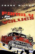 Sin City, family values