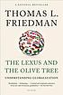 The Lexus and the olive tree : understanding globalization