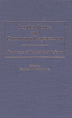 Popular justice and community regeneration : pathways of indigenous reform