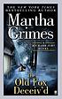 The old fox deceiv'd : a Richard Jury novel por Martha Grimes