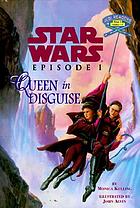 Star Wars, Episode I. Queen in disguise