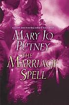 The marriage spell : a novel