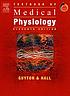 Textbook of medical physiology 著者：  Arthur C Guyton 