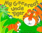 My g-r-r-r-reat uncle tiger