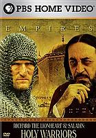 Holy warriors : Richard the Lionheart & Saladin