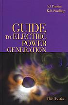 Guide to electric power generation